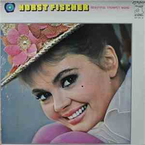 Horst Fischer - Beautiful Trumpet Mood