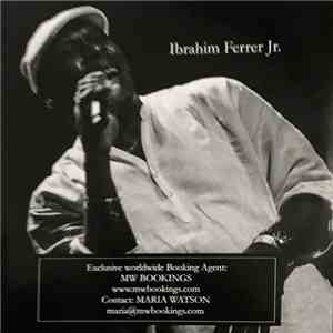 Ibrahim Ferrer Jr. - Ibrahim Ferrer Jr.