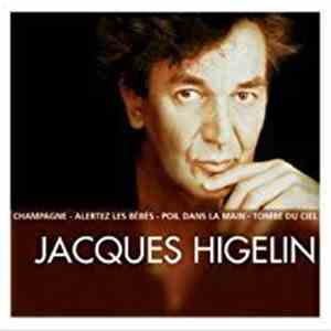 Jacques Higelin - L'essentiel