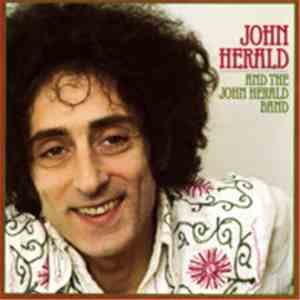 John Herald - John Herald And The John Herald Band