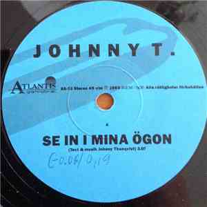 Johnny T. - Se In I Mina Ögon