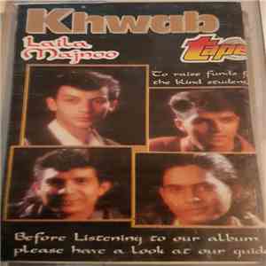 Khwab = خواب - Laila Majnoo