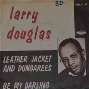 Larry Douglas - Leather Jacket And Dungarees