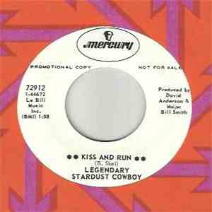 Legendary Stardust Cowboy - Kiss And Run