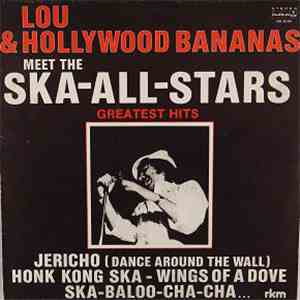 Lou & The Hollywood Bananas - Lou & Hollywood Bananas Meet The Ska All Star ...