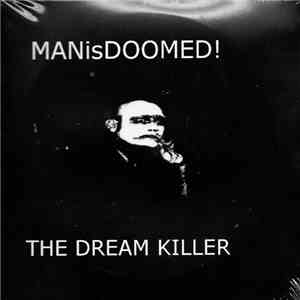 Man is Doomed! - The Dream Killer