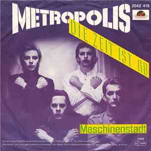 Metropolis  - Die Zeit Ist Ab / Maschinenstadt