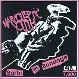 Narcoleptic Youth - Barbi In Bondage
