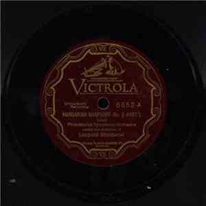 Philadelphia Symphony Orchestra Under The Direction Of Leopold Stokowski - Hungarian Rhapsody No. 2