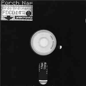 Porch Nap - Ordo Ordinans