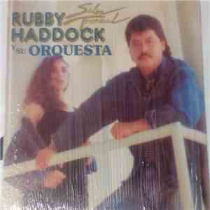 Rubby Haddock Y Su Orquesta - Salsa Tropical