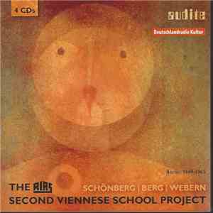 Schönberg ┃ Berg ┃ Webern - The RIAS Second Viennese School Project