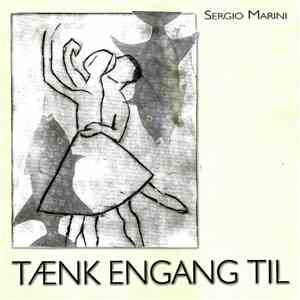 Sergio Marini  - Tænk Engang Til