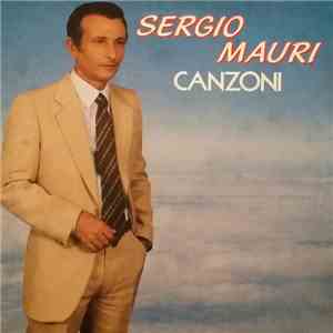 Sergio Mauri  - Canzoni