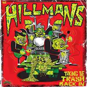 The Hillmans - Taking The Trash Back In