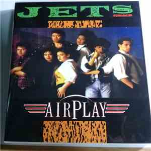 The Jets - Airplay