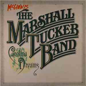 The Marshall Tucker Band - Carolina Dreams