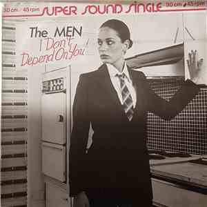 The Men - I Don't Depend On You