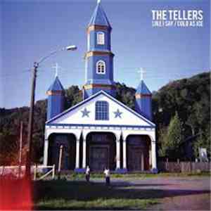 The Tellers - Like I Say / Cold As Ice