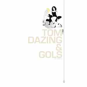 Tom Dazing & Gols - No Hay Banda