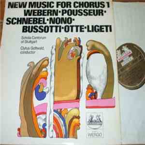 Various - Schola Cantorum Of Stuttgart, Clytus Gottwald - New Music For Cho ...