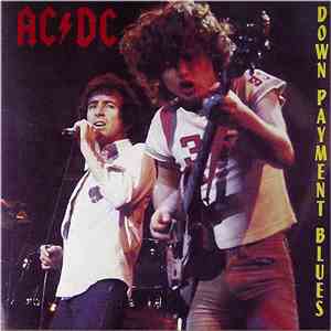 AC/DC - Down Payment Blues