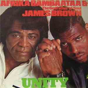 Afrika Bambaataa & James Brown - Unity