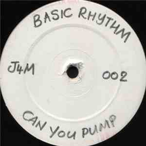 Basic Rhythm - Can You Pump / Base Note