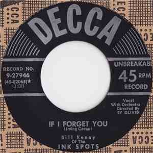 Bill Kenny Of The Ink Spots - If I Forget You / Please, Mr. Sun