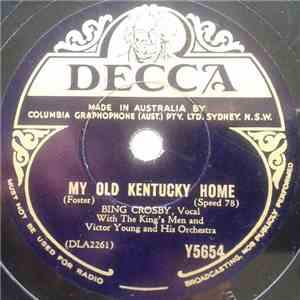 Bing Crosby - My Old Kentucky Home / It Makes No Difference Now
