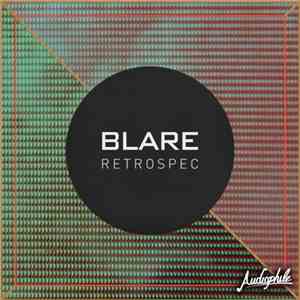 Blare - Retrospec