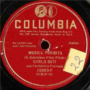 Carlo Buti - Musica Proibita / Mille Lire Al Mese
