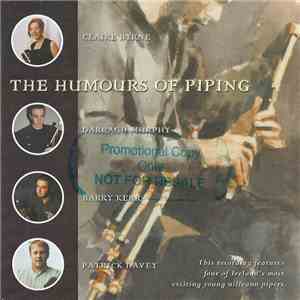 Clair Byrne, Darragh Murphy, Barry Kerr, Patrick Davey  - The Humours Of Piping
