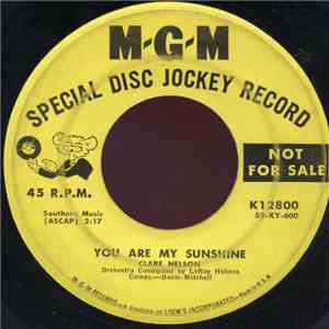 Clare Nelson - You Are My Sunshine / The Valley Of Love