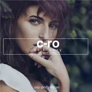 C-Ro Ft. Laura Tippett - Walk Away