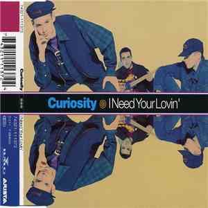 Curiosity - I Need Your Lovin'