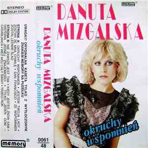 Danuta Mizgalska - Okruchy Wspomnień