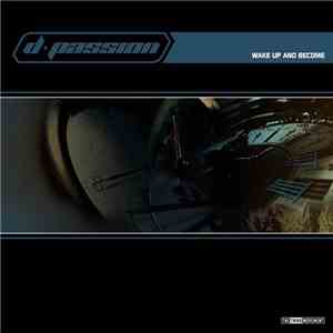 D-Passion - Wake Up And Become