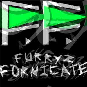 Furryz Fornicate - Singles