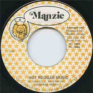 General Echo - Hot Reggae Music
