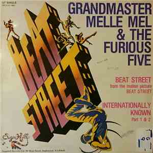 Grandmaster Melle Mel & The Furious Five - Beat Street / Internationally Kn ...