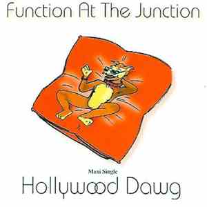 Hollywood Dawg - Function At The Junction