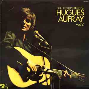 Hugues Aufray - Collection Recital Vol. 2