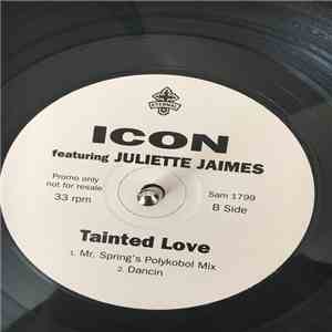 Icon  Featuring Juliette James - Tainted Love