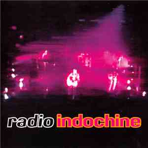 Indochine - Radio Indochine