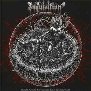 Inquisition - Bloodshed Across The Empyrean Altar Beyond The Celestial Zenith