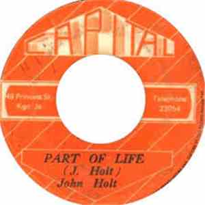 John Holt - Part Of Life / Loving Memories