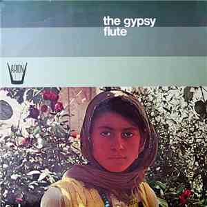 Jon Nicodim And His Gypsies - The Gypsy Flute