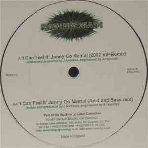 Jonny Go Mental - I Can Feel It