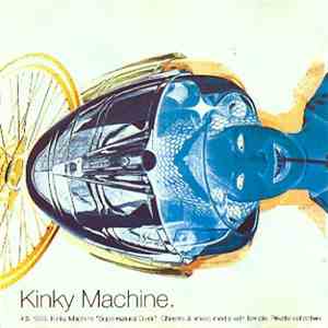 Kinky Machine - Supernatural Giver